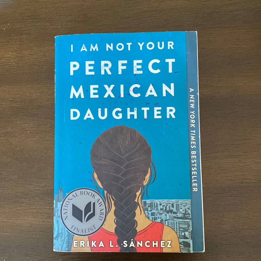 I am not your perfect Mexican daughter